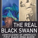 Poster for "The Real Black Swann" at Dublin International Gay Theatre Festival